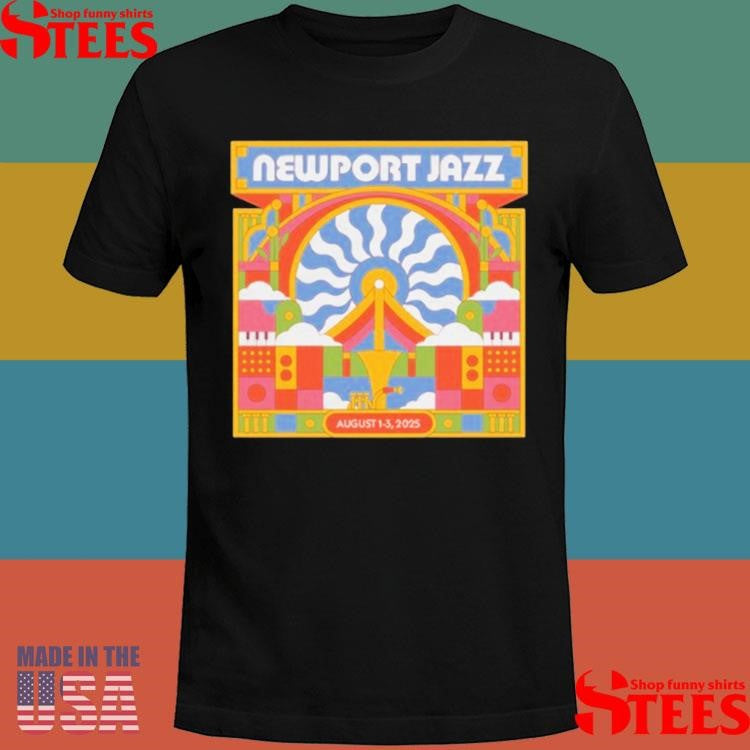 Newport Jazz August 1-3 Fort Adams State Park. Newport, Ri T-Shirts