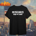 Nickelback Fan Or Liar Shirt