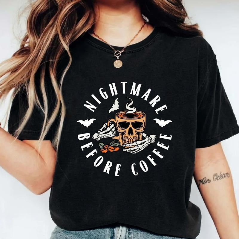 Nightmare Before Coffee T-Shirt, Halloween Skull Shirt, Unisex Coffee Lover Gift Tee, Spooky Season Tee Hoodie, Sweatshirt