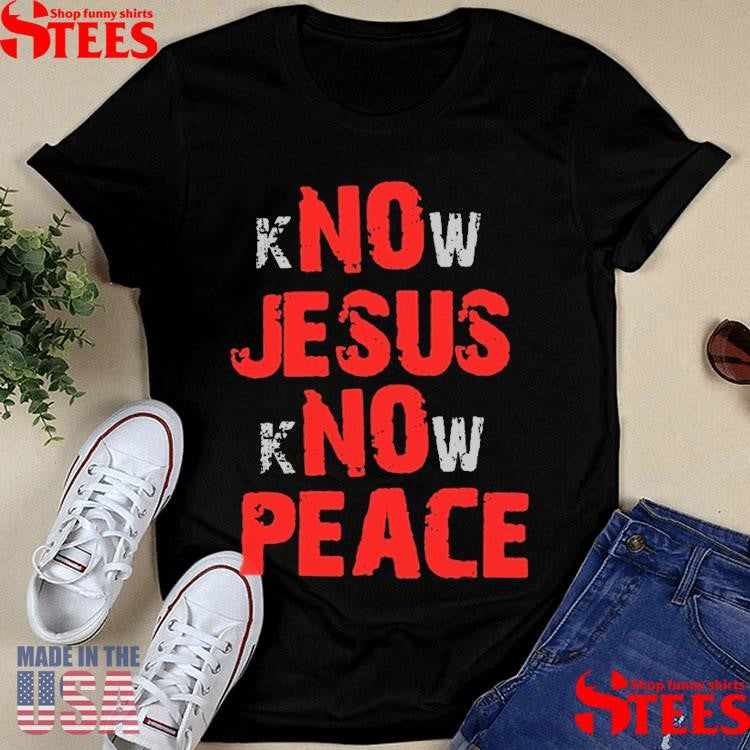 No Jesus No Peace T-shirt