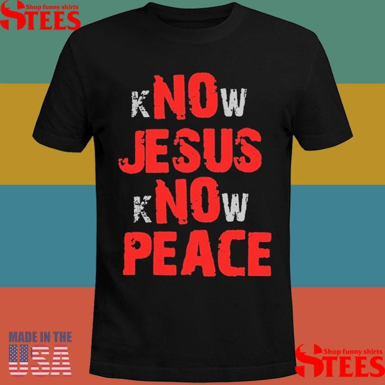 No Jesus No Peace T-shirt