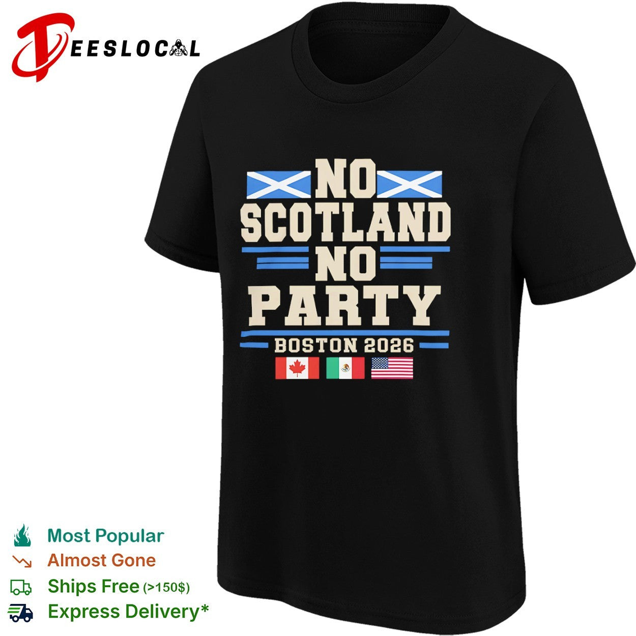 No Scotland No Party Boston 2026 World Cup Soccer Tournament Canada Mexico USA shirt