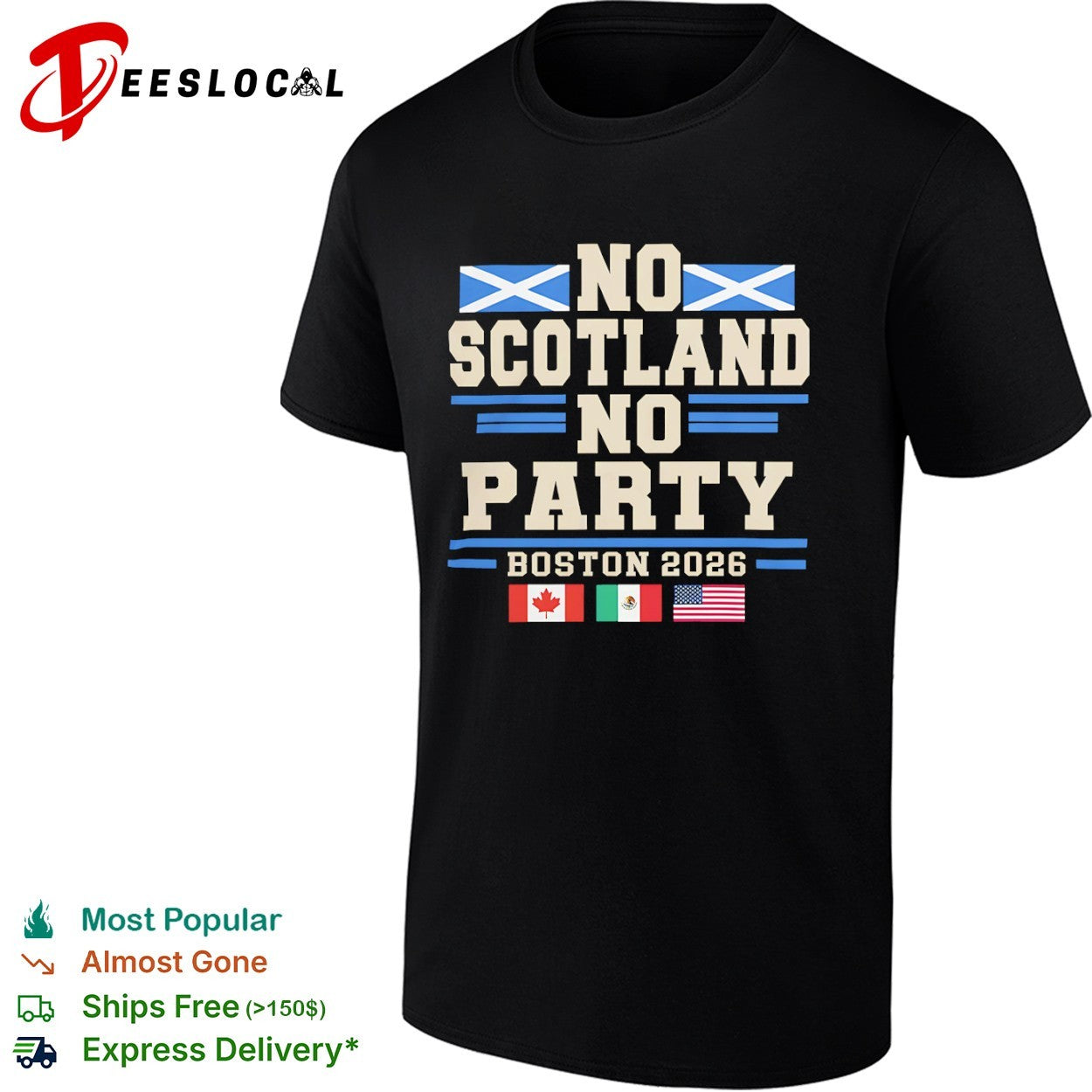 No Scotland No Party Boston 2026 World Cup Soccer Tournament Canada Mexico USA shirt