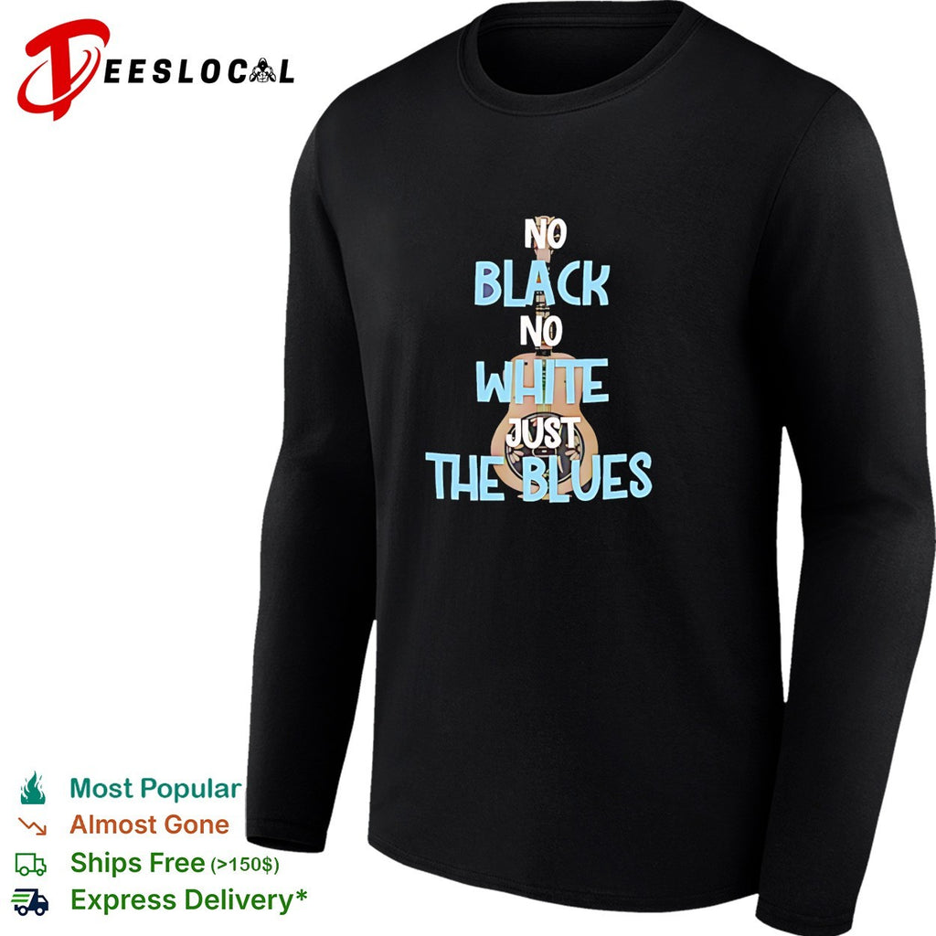 No black no white just the blues guitar shirt