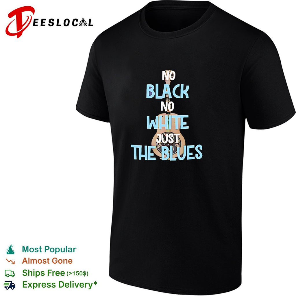 No black no white just the blues guitar shirt