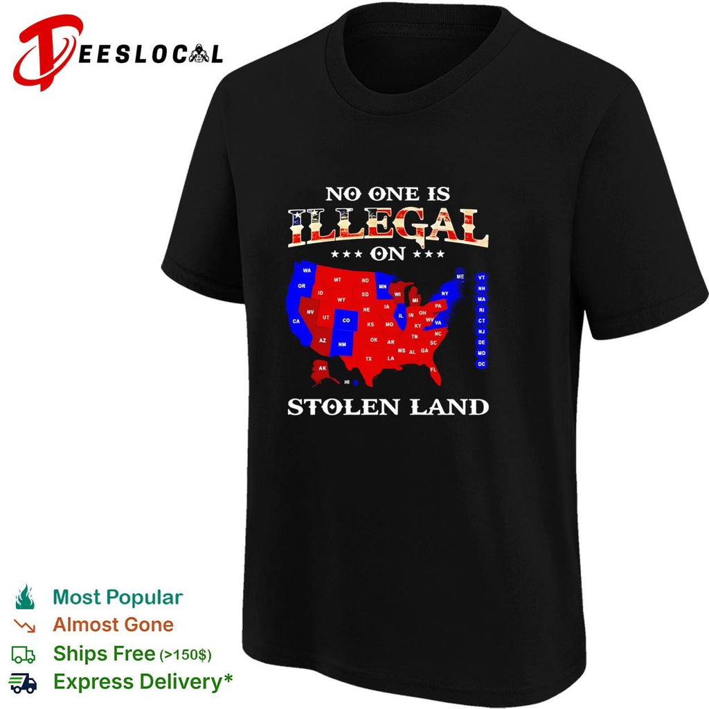 No one is illegal on stolen land USA map shirt