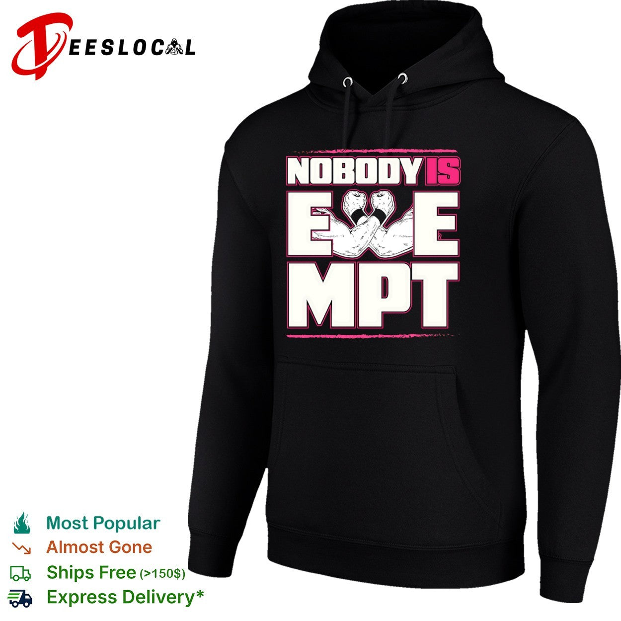 Nobody is Exempt shirt