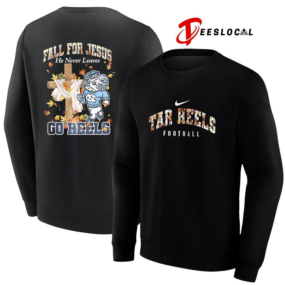 North Carolina Tar Heels x fall for Jesus he never leaves mascot shirt