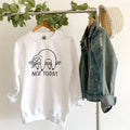 Not Today Sweatshirt Sloth Sweatshirt Lazy Sloth Sweatshirt Funny Sloth Sweatshirt Gift For Sloth Lovers Sarcastic Sloth...