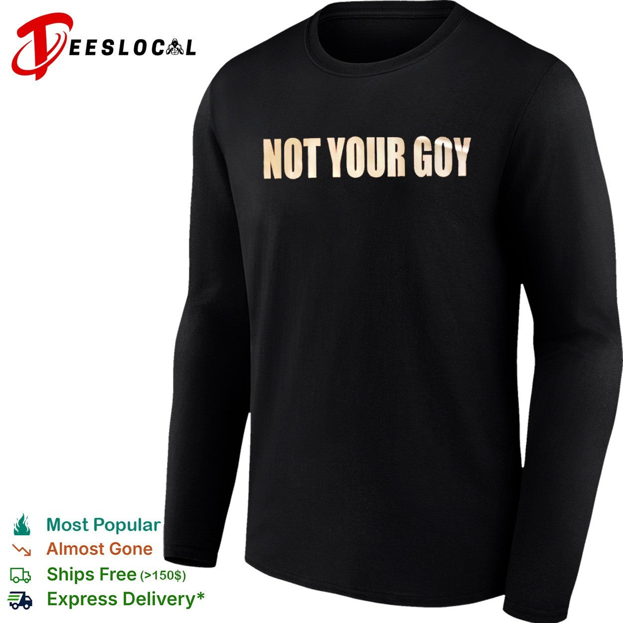 Not Your Goy shirt