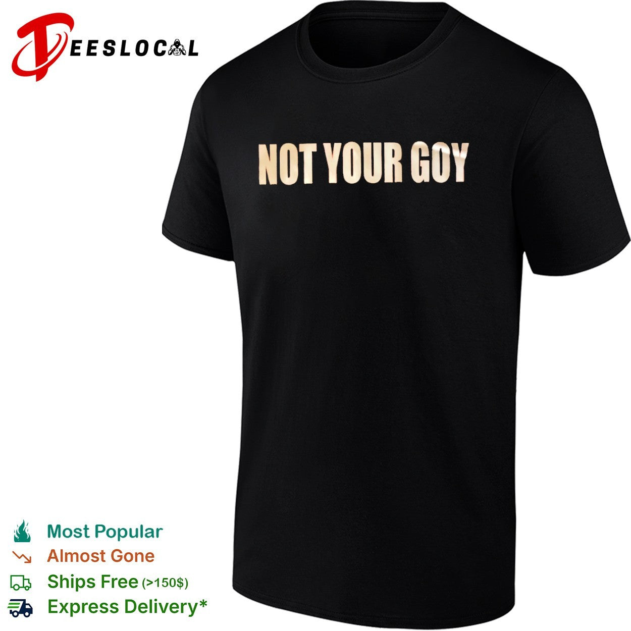 Not Your Goy shirt