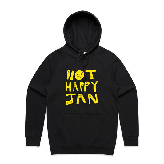 Not Happy Jan Hoodie