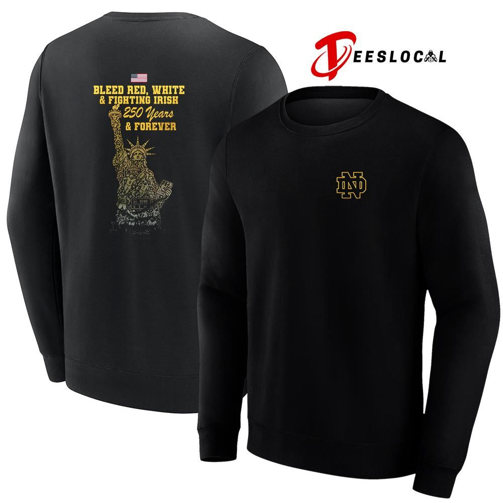 Notre Dame Fighting Irish NCAA Independance Day 250 years and forever Statue of Liberty shirt