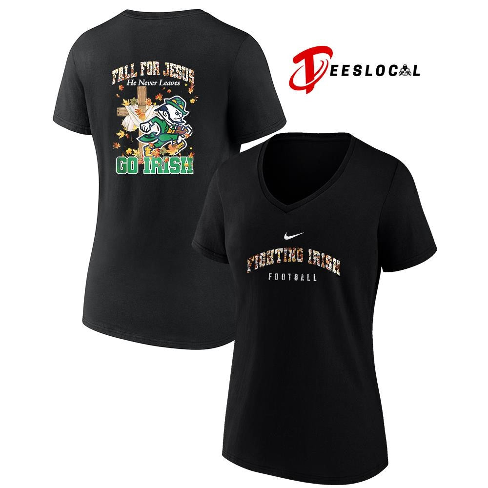 Notre Dame Fighting Irish x fall for Jesus he never leaves mascot shirt