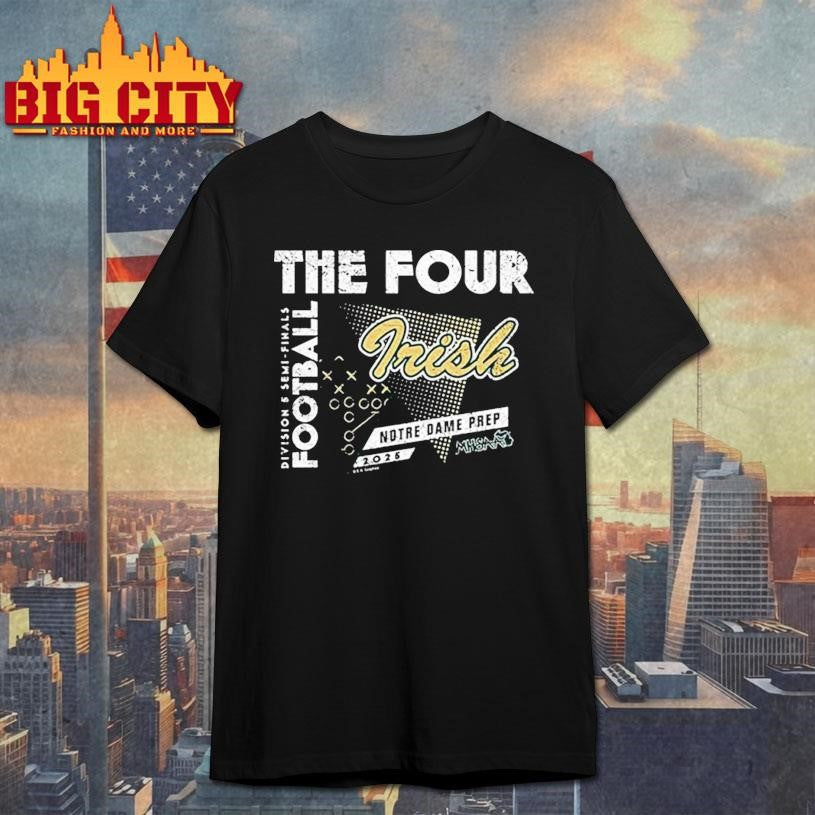 Notre Dame Prep 2025 MHSAA Football Division 5 The Four shirt