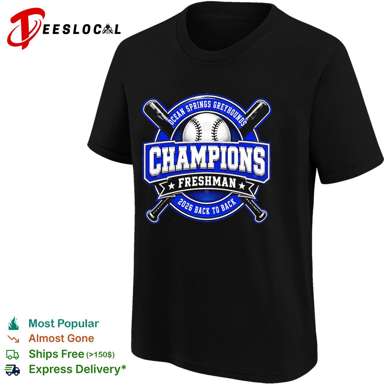 Ocean Springs Greyhounds Champions Freshman 2026 Back to Back baseball logo shirt