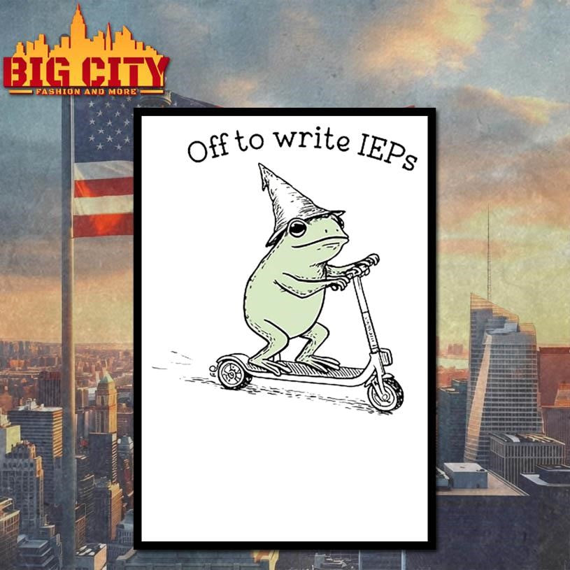 Off to Write IEPs Shirt