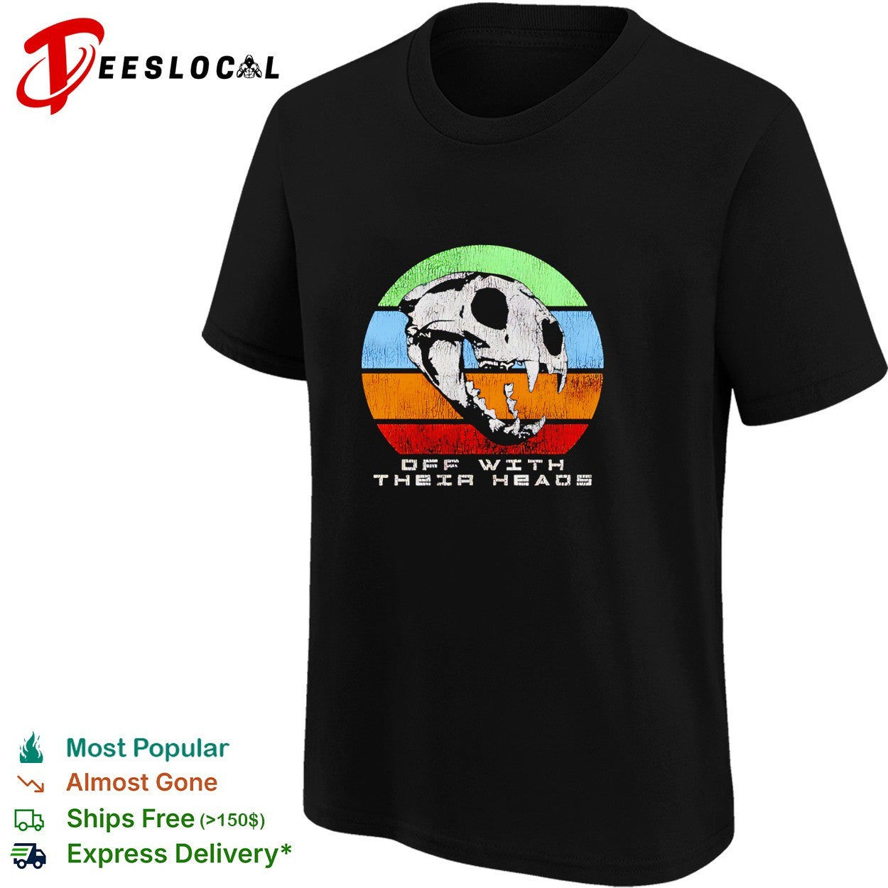 Off with their heads saber tooth skull shirt