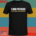 1-800-putasos Anytime Anywhere Shirts