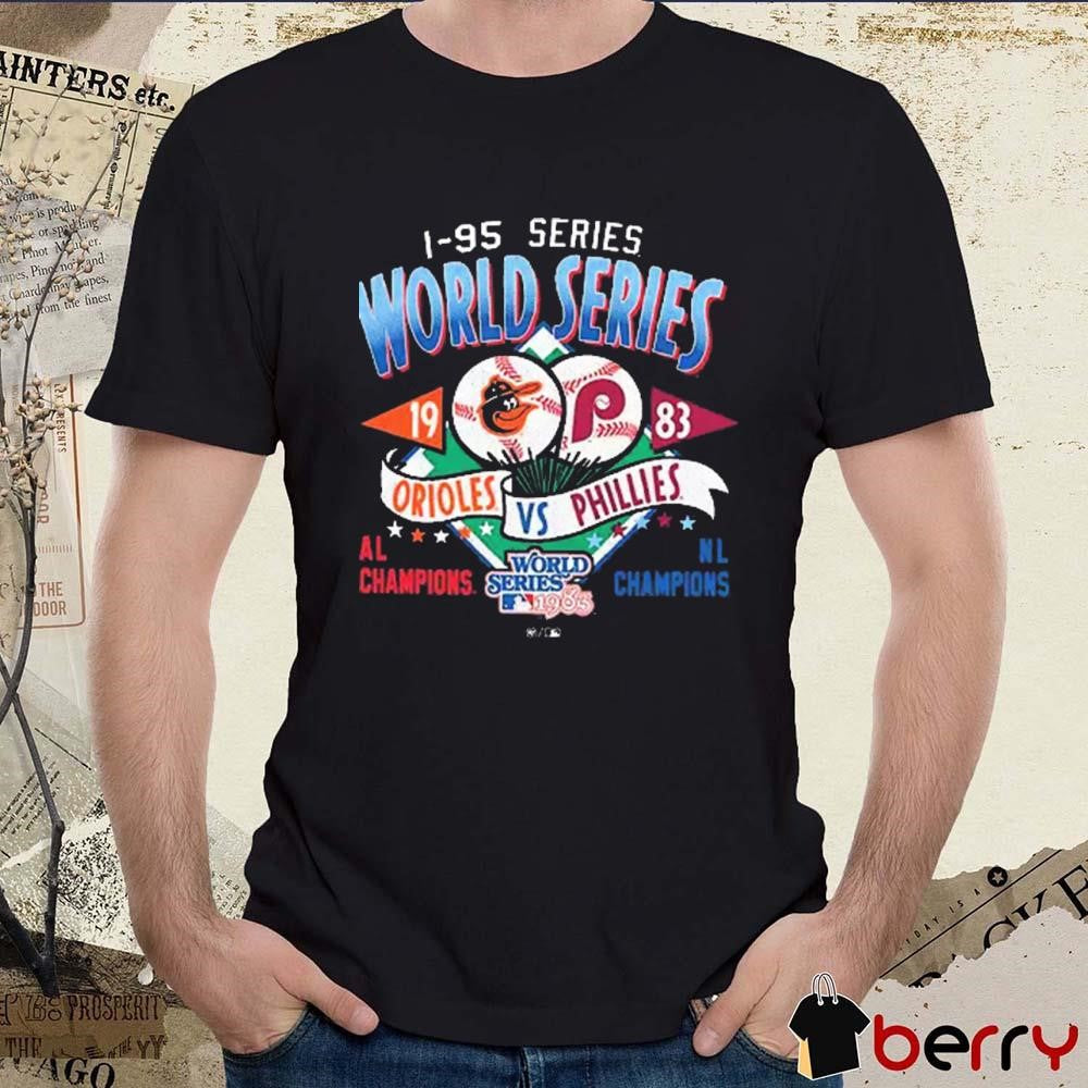 1983 World Series Duel Al Champions Baltimore Orioles Vs Philadelphia Phillies NL Champions 1983 t-shirt