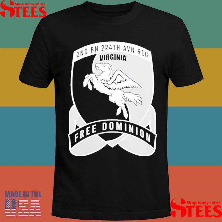 2-224th Aviation Free Dominion Shirts