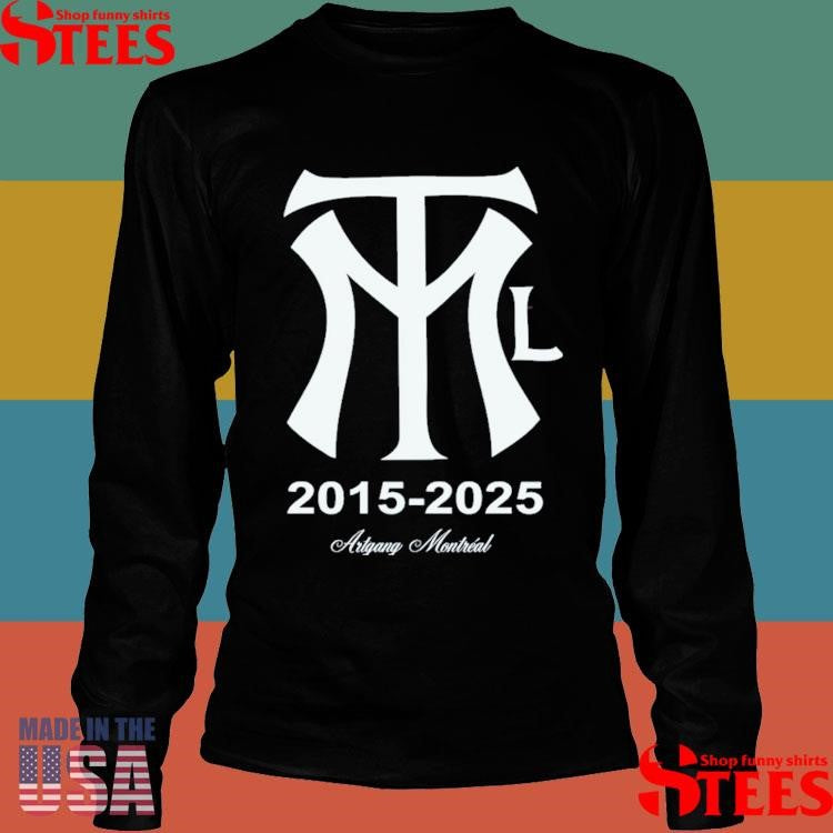 2015-2025 Artgang Montréal Shirts