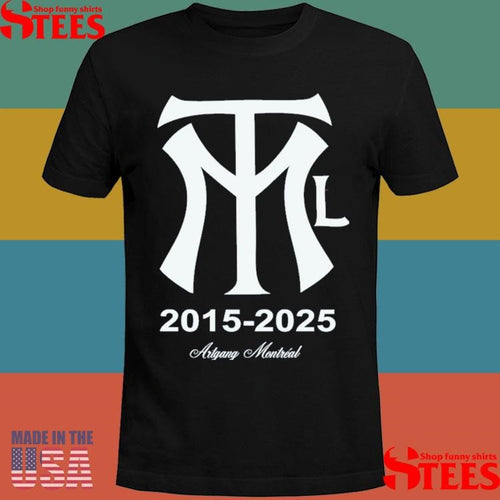 2015-2025 Artgang Montréal Shirts