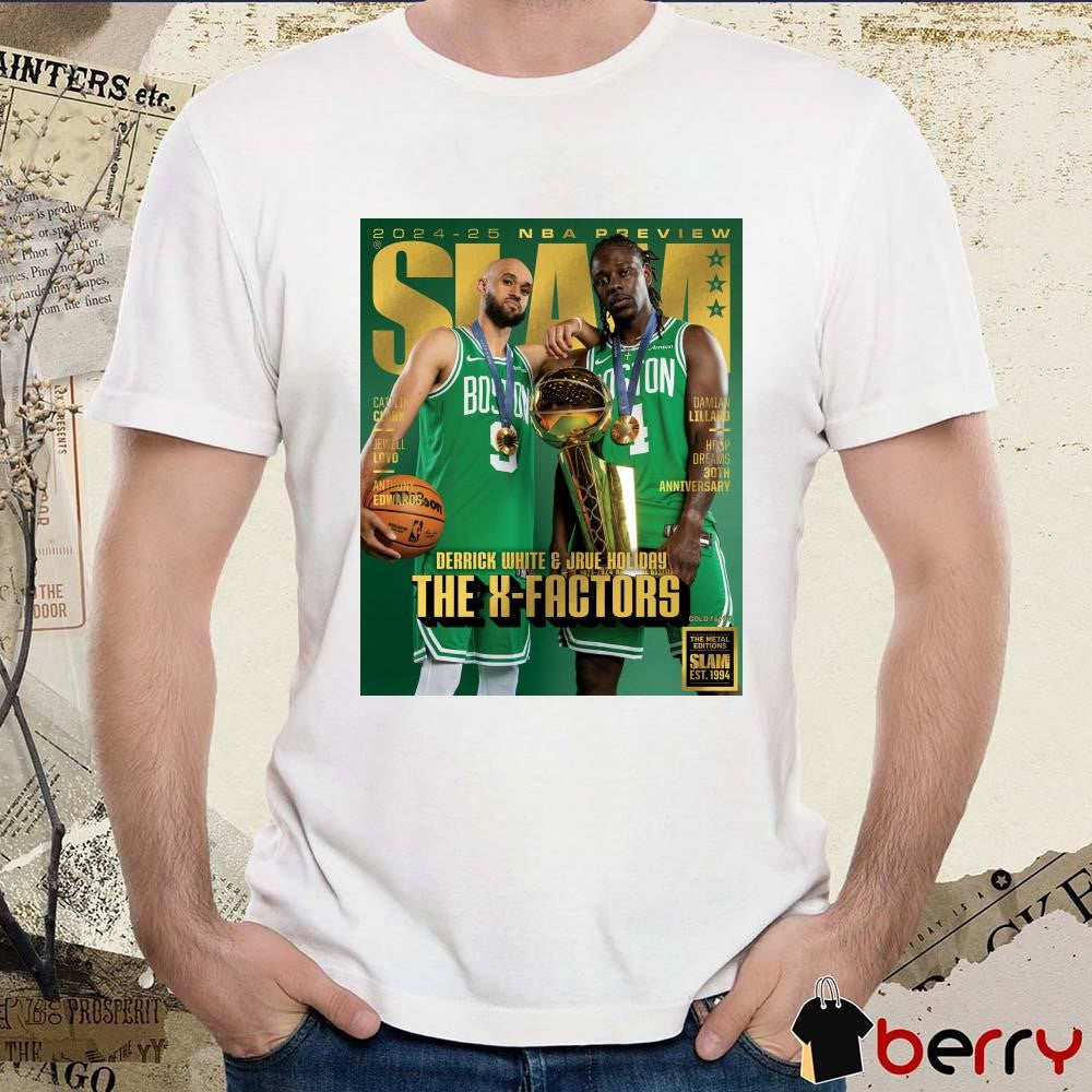 2024-25 NBA Preview SLAM Derrick White And Jrue Holiday Boston Celtics The X-Factors Poster t-shirt
