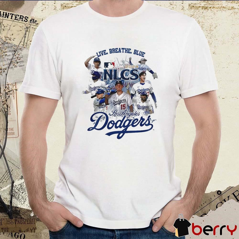 2024 Los Angeles Dodgers MLB Live, Breathe, Blue NLCS Graphic Players t-shirt