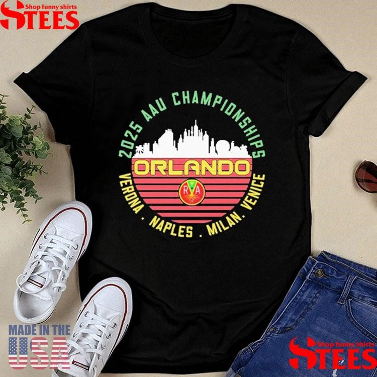 2025 Aau Championships Orlando Verona Naples Milan Venice Shirts