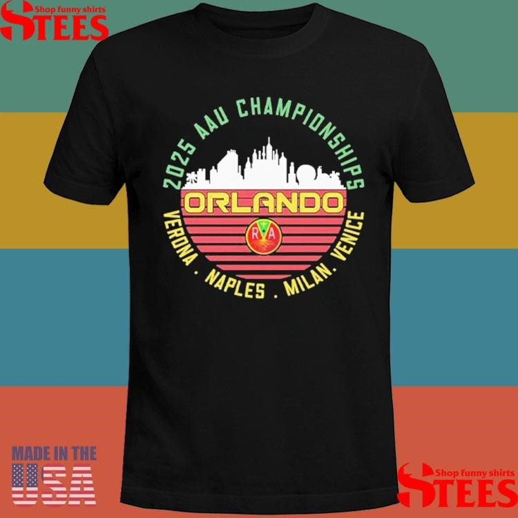 2025 Aau Championships Orlando Verona Naples Milan Venice Shirts