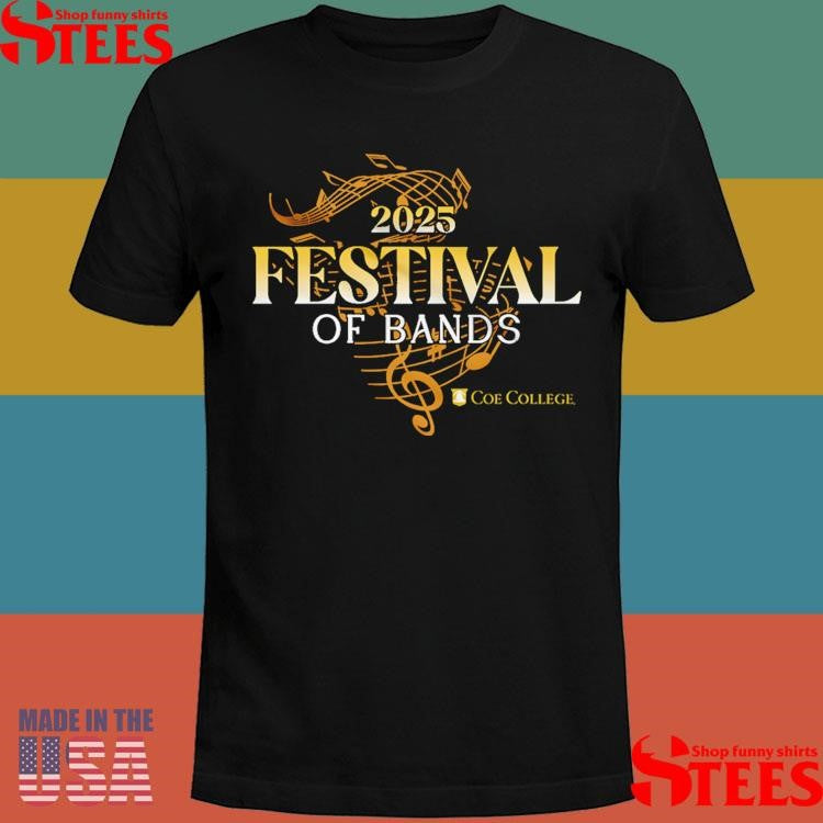 2025 Coe College Festival Of Bands Shirts