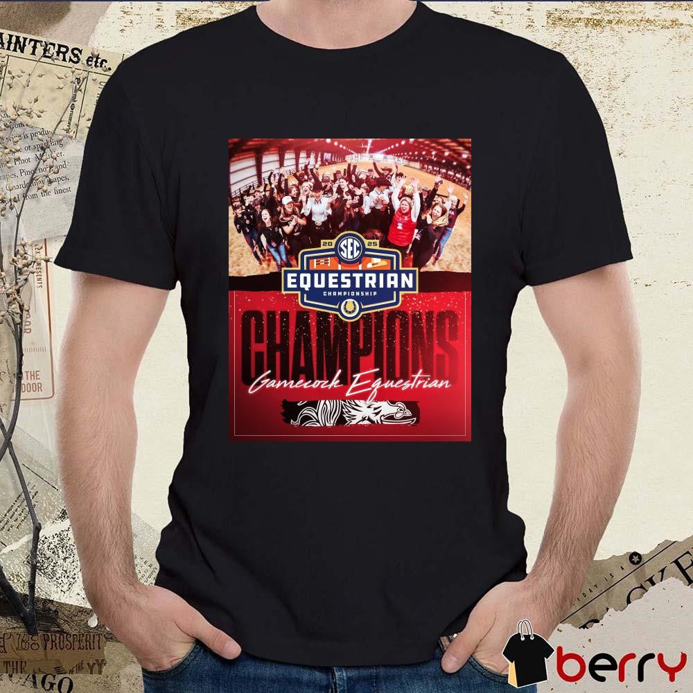 2025 Equestrian Championship South Carolina Gamecocks Poster t-shirt