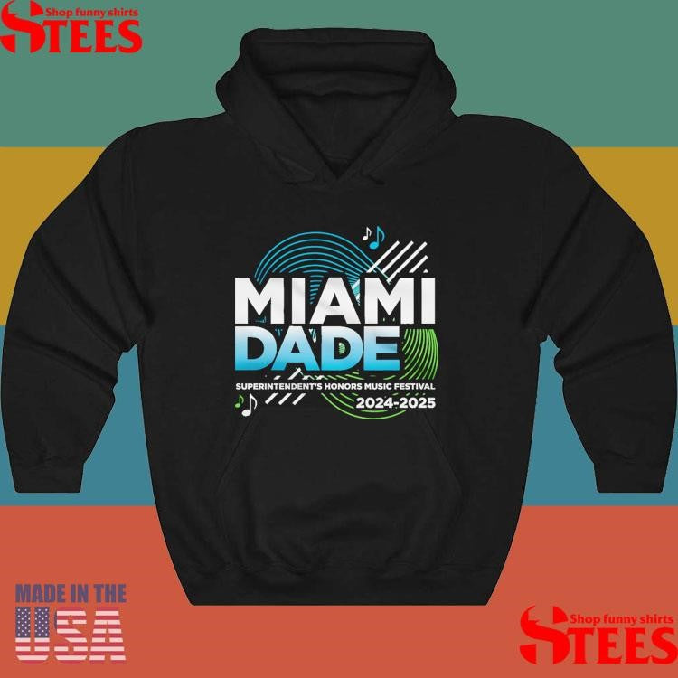 2025 Miami Dade Superintendent’s Honors Music Festival Shirts