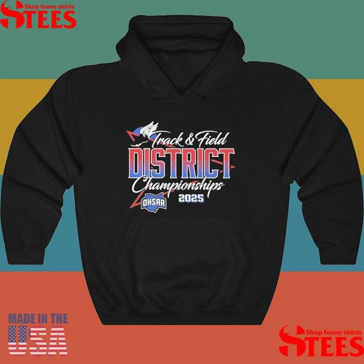 2025 Ohsaa Track And Field Districts T-shirt
