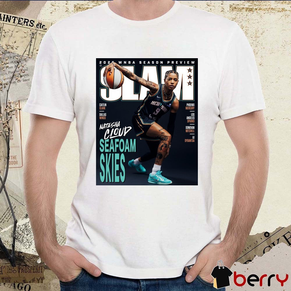2025 WNBA Season Preview New York Liberty Basketball Star Natasha Cloud Covers SLAM 256 Poster t-shirt