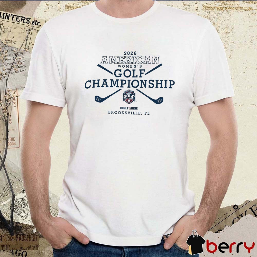 2026 American Athletic Women’s Golf Championship – Champion Brooksville FL t-shirt