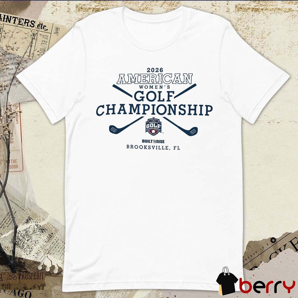 2026 American Athletic Women’s Golf Championship – Champion Brooksville FL t-shirt