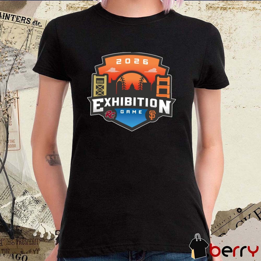 2026 Exhibition Game Sacramento River Cats and San Francisco Giants t-shirt