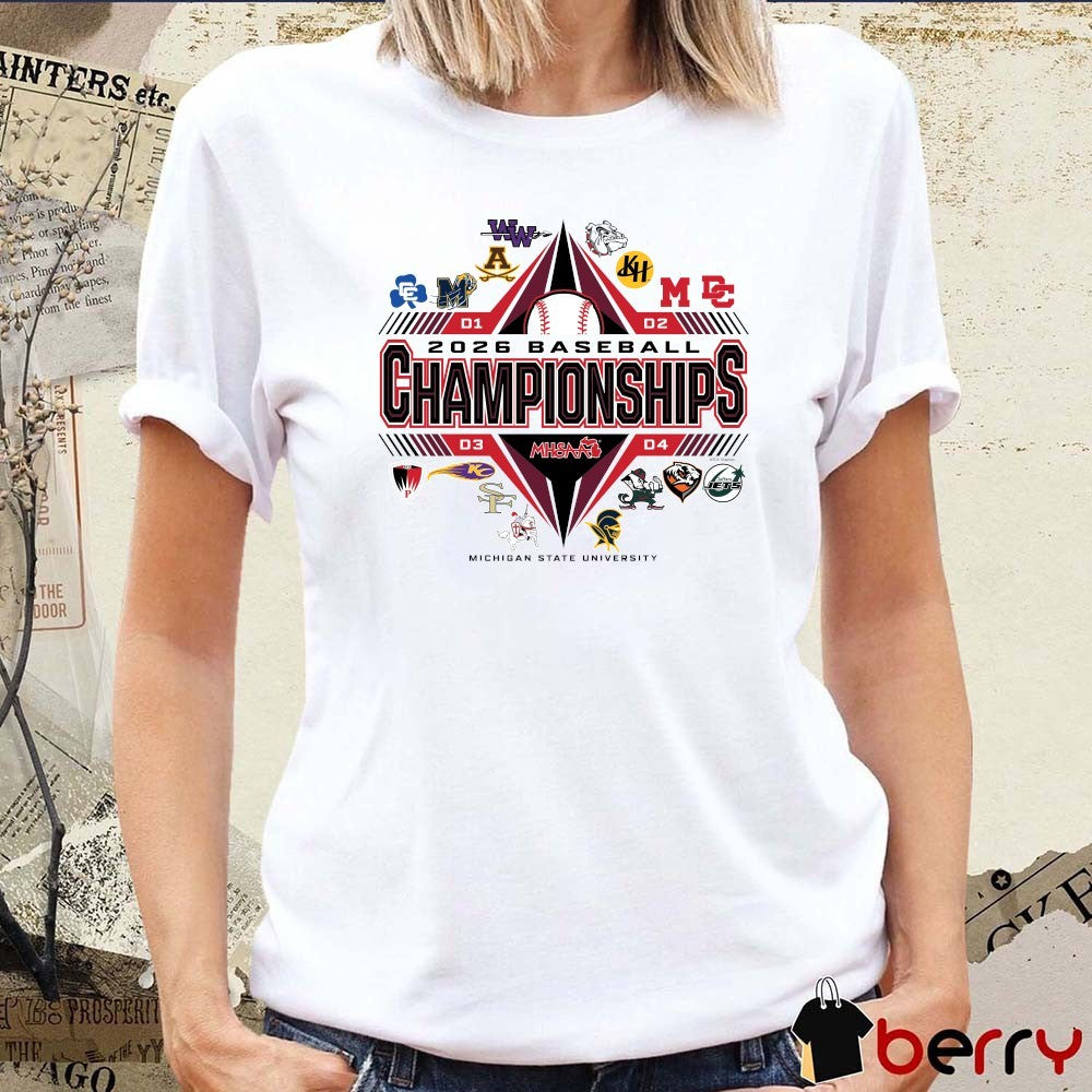 2026 MHSAA Baseball Championships Michigan State University t-shirt
