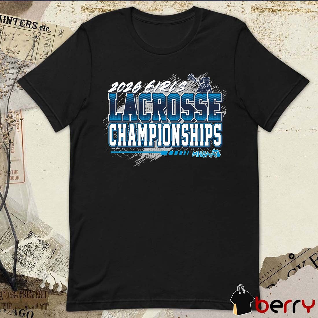 2026 MHSAA Girls Lacrosse Championships t-shirt
