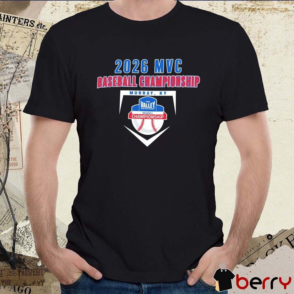 2026 MVC Missouri Valley Conference Baseball Championship – Champion Murray KY t-shirt
