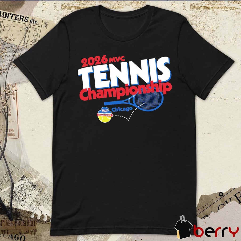 2026 Missouri Valley Conference MVC Tennis Championships Chicago t-shirt