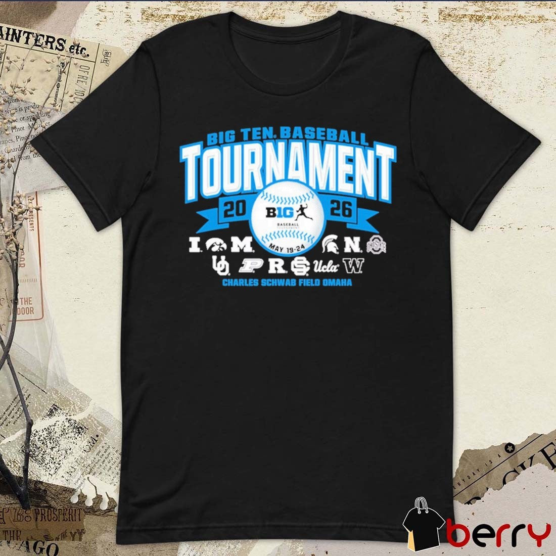 2026 NCAA Big Ten Baseball Tournament Charles Schwab Field Omaha Logos t-shirt