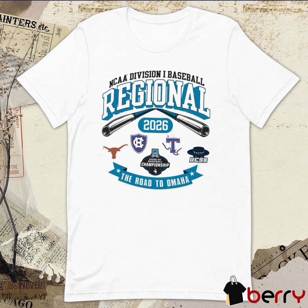 2026 NCAA Division I Baseball Regional Texas The Road To Omaha Logos t-shirt