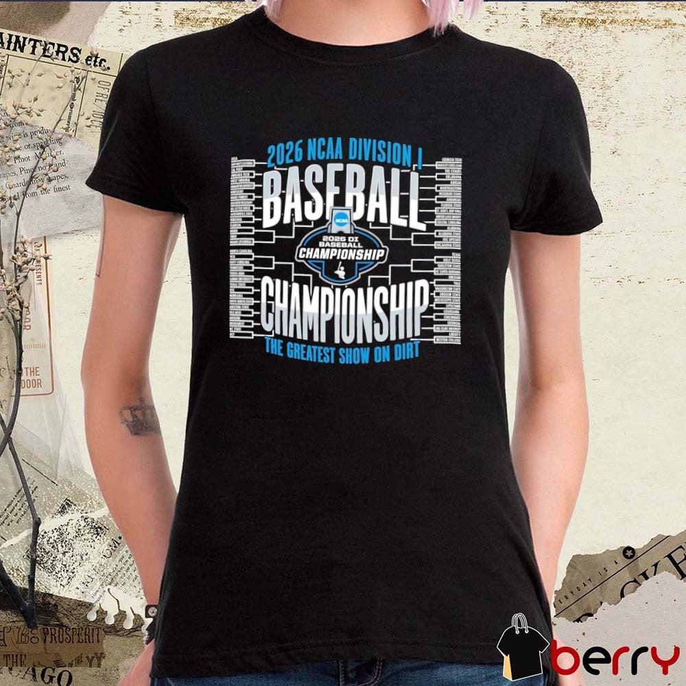 2026 NCAA Division I Baseball Regionals Championship The Greatest Show On Dirt t-shirt