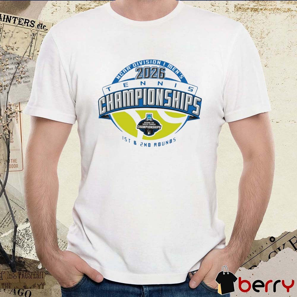 2026 NCAA Division I Men’s Tennis 1st and 2nd Rounds Champion Logo t-shirt