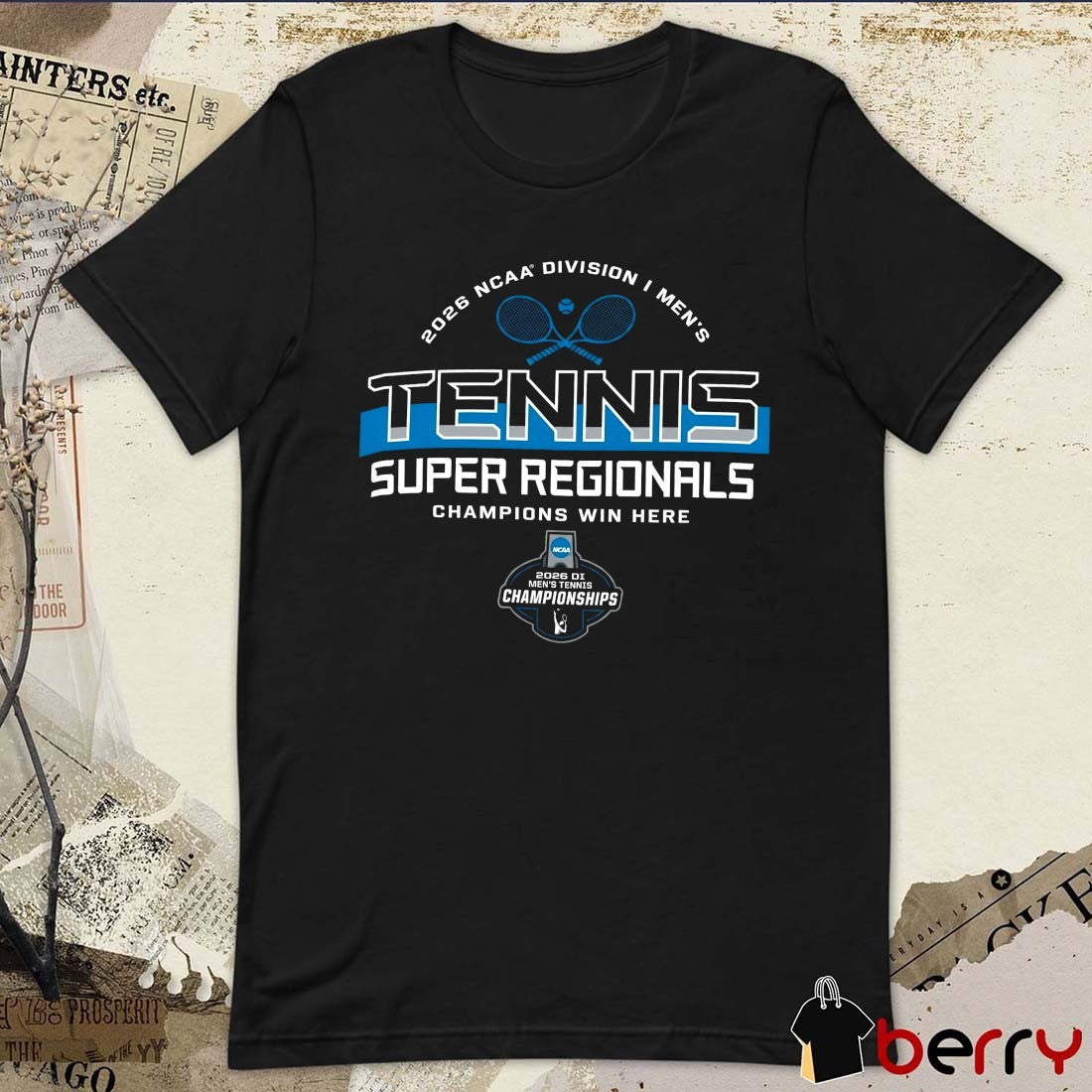 2026 NCAA Division I Men’s Tennis Super Regionals Championships Logo t-shirt