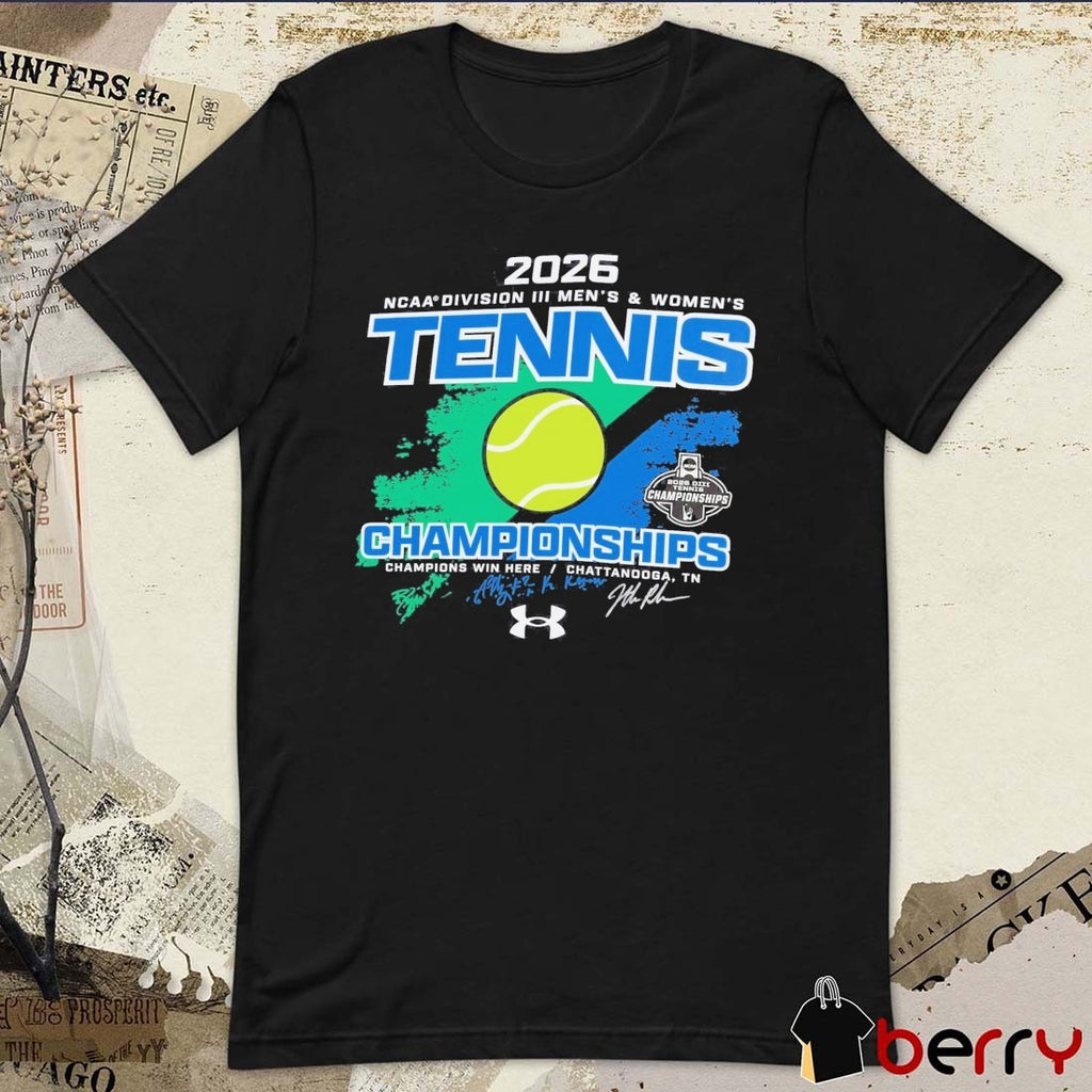 2026 NCAA Division III Men’s and Women’s Tennis Championships Chattanooga, Tennessee t-shirt