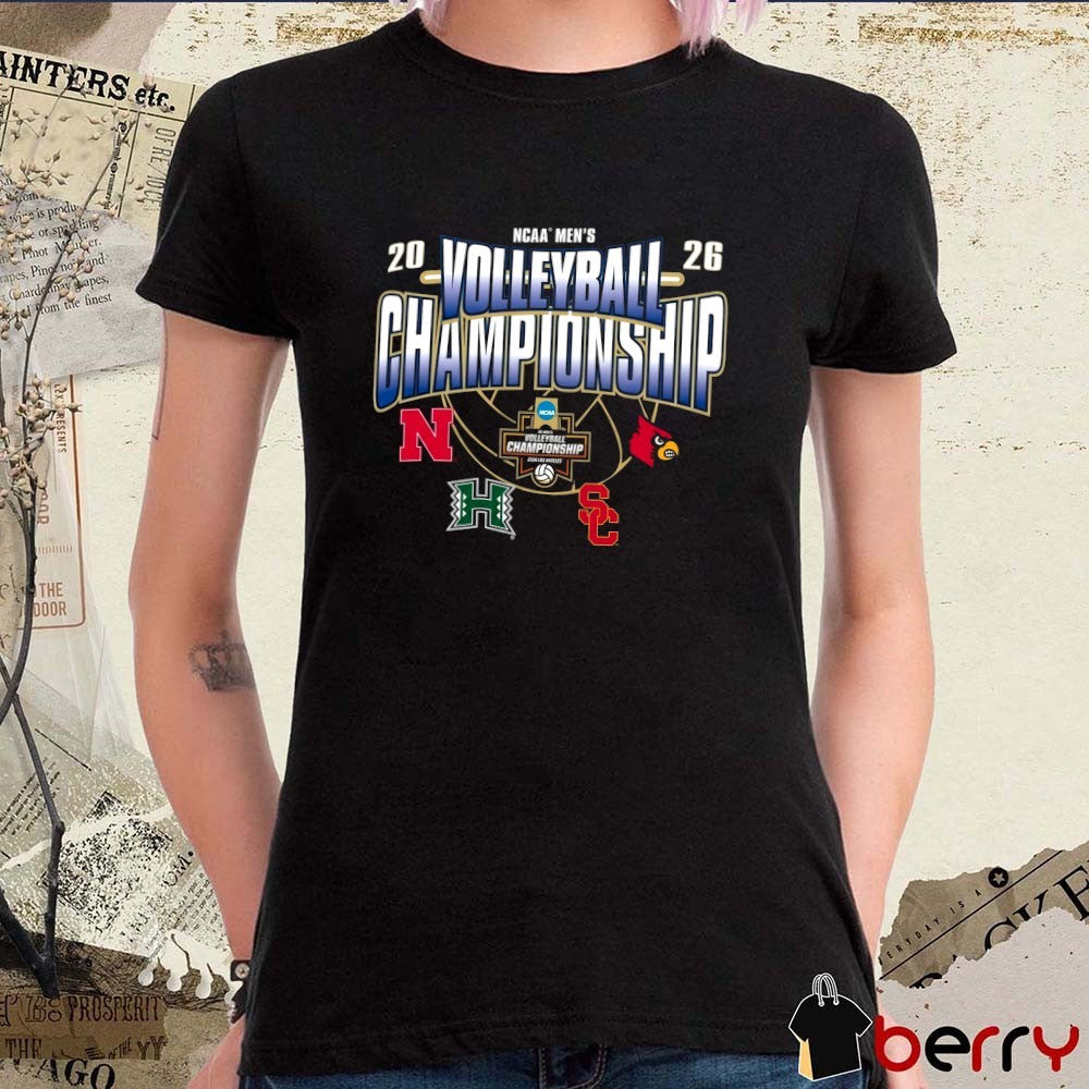 2026 NCAA Men’s Volleyball Championship Los Angles Nebraska Ball State Hawai USC t-shirt